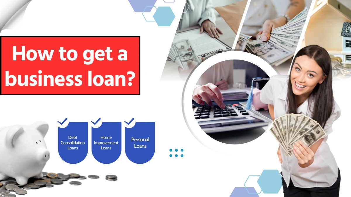 How to get a loan for business